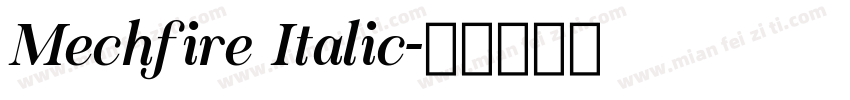 Mechfire Italic字体转换
